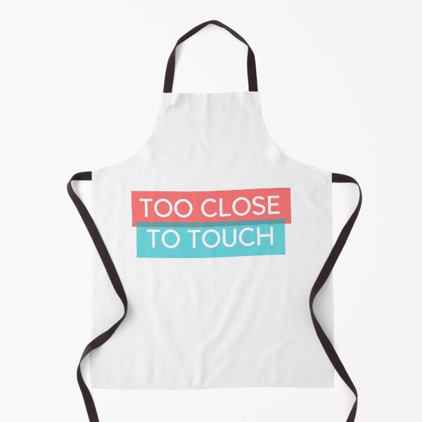 Item preview, Too Close to Touch designed and sold by Pixelish.