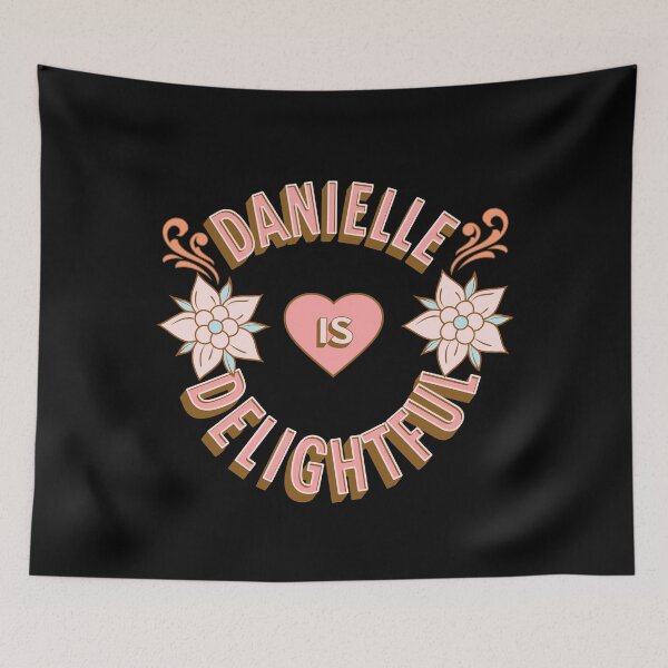 Artikelvorschau, Danielle ist entzückend – Vornamen – Geburtstagsgeschenke – Alliterationsfans entworfen und verkauft von epicthoughts.