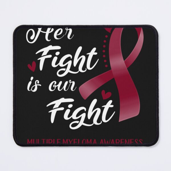 Item preview, Her Fight is Our Fight Multiple Myeloma Awareness Support Multiple Myeloma Warrior Gifts T-Shirt designed and sold by EskilIvarsson.