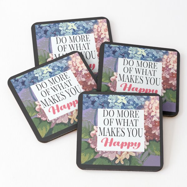 Item preview, DO MORE OF WHAT MAKES YOU HAPPY designed and sold by Remijuice.