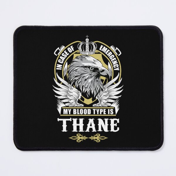 Item preview, Thane Name T Shirt - In Case Of Emergency My Blood Type Is Thane Gift Item Tee designed and sold by gabridunc4.