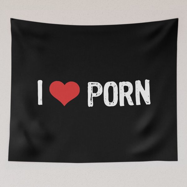 Item preview, I Love Porn designed and sold by The "I Love Everything" Shop.