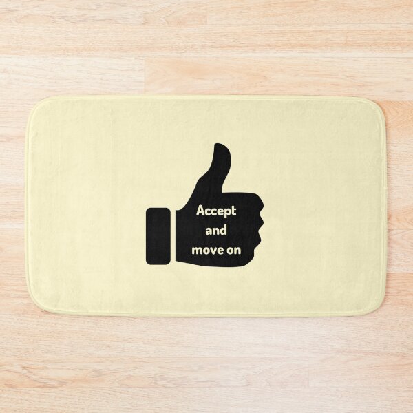 Item preview, Accept and move on designed and sold by DigitalArtTrend.