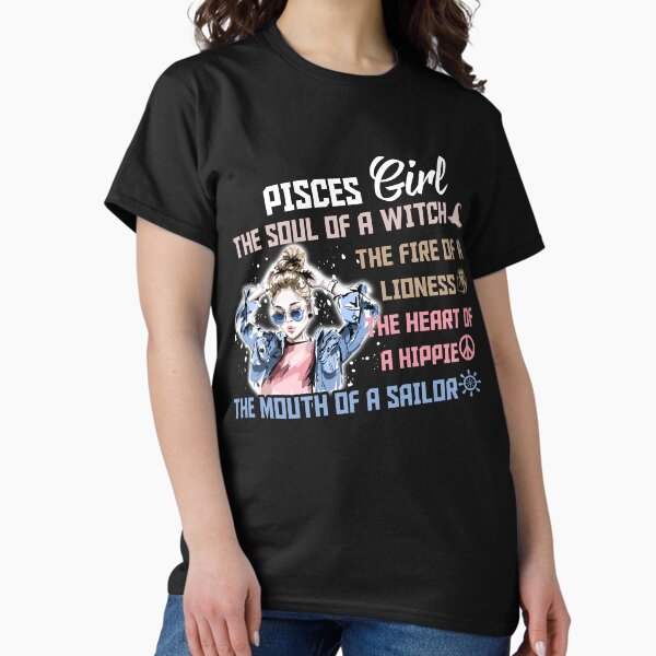 Pisces Girl The Soul Of A Witch Classic T-Shirt