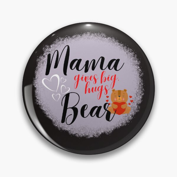 Item preview, Mama Bear Gives Big Hugs Tshirts  designed and sold by Shevonda Thomas.