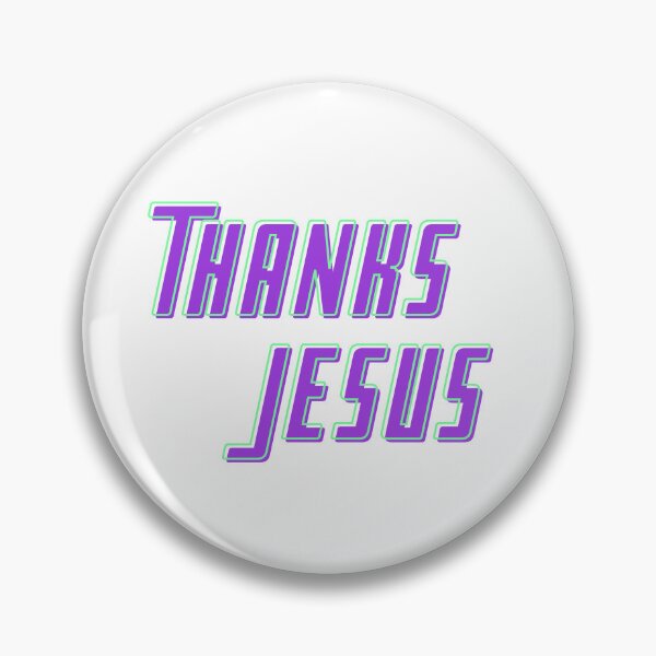 Item preview, Thanks Jesus designed and sold by JDFunTees.