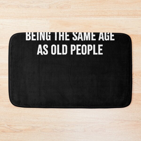 Item preview, Funny sarcastic Weird Being The Same Age designed and sold by Henderson8769.