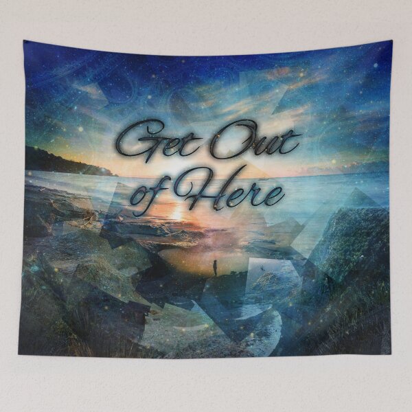 Item preview, Get Out Of Here designed and sold by QGPennyworth.