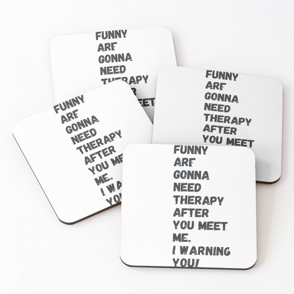 Item preview, funny you are gonna need therapy after you meet me designed and sold by AzayMedia.