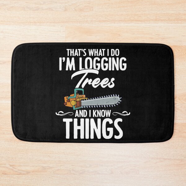 Item preview, That's What I Do Funny Tree Logging For Foresters Lumberjack designed and sold by Nessshirts.