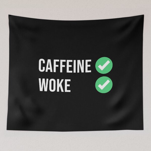 Item preview, I'm a Woke-r Caffeinator designed and sold by AllInCoffee.