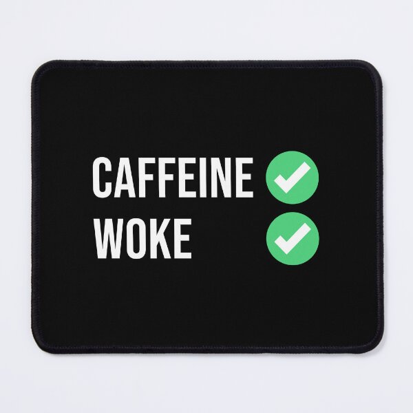 Item preview, I'm a Woke-r Caffeinator designed and sold by AllInCoffee.