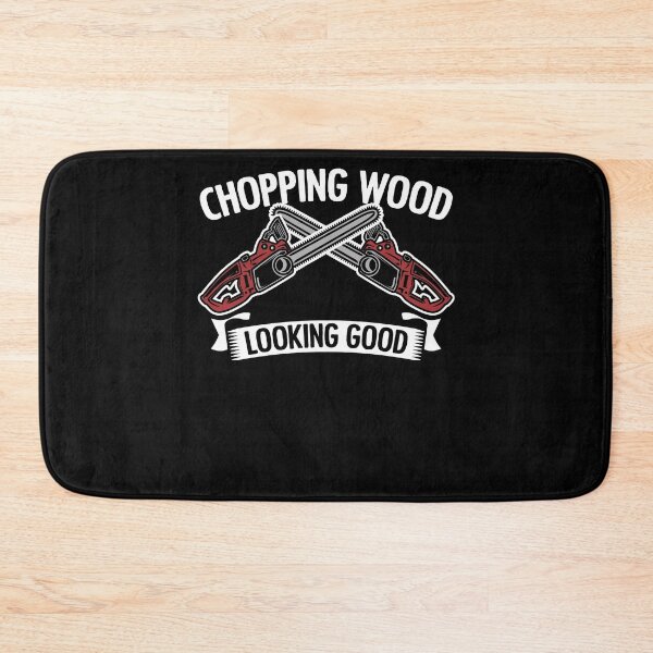 Item preview, Chopping Wood Funny Woodchopper Humor For Loggers Lumberjack designed and sold by Nessshirts.