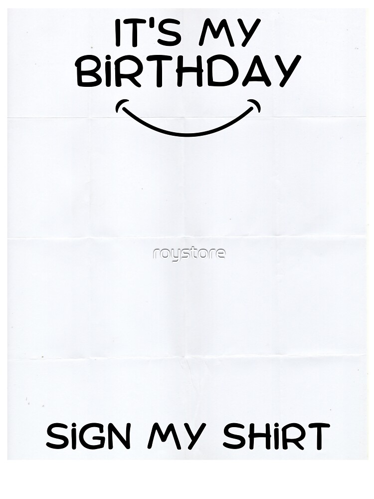 It s My Birthday Sign My Shirt Funny Birthday Gift Kids T Shirt