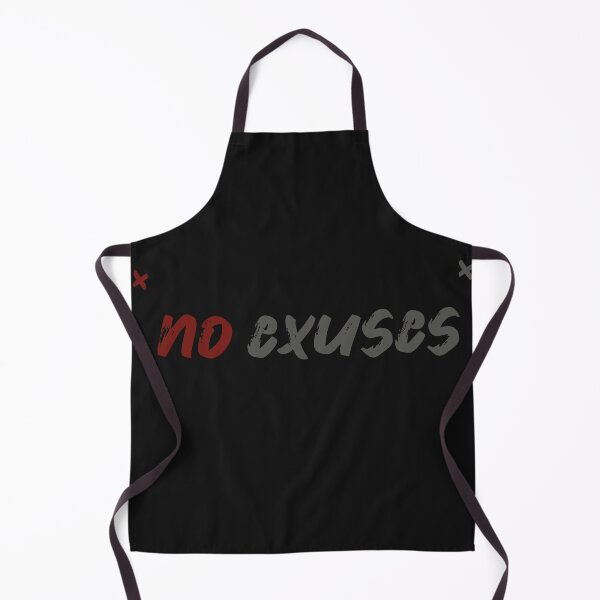 Item preview, no excuses designed and sold by gabpro01.