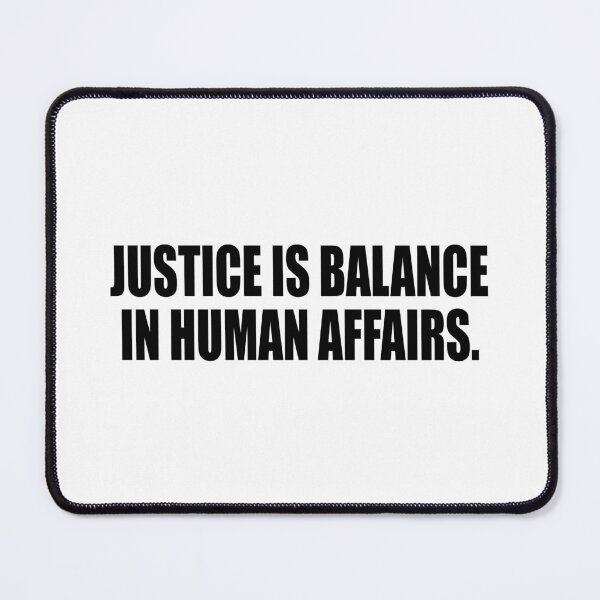 Item preview, Justice is balance in human affairs designed and sold by Colorfulandfun.