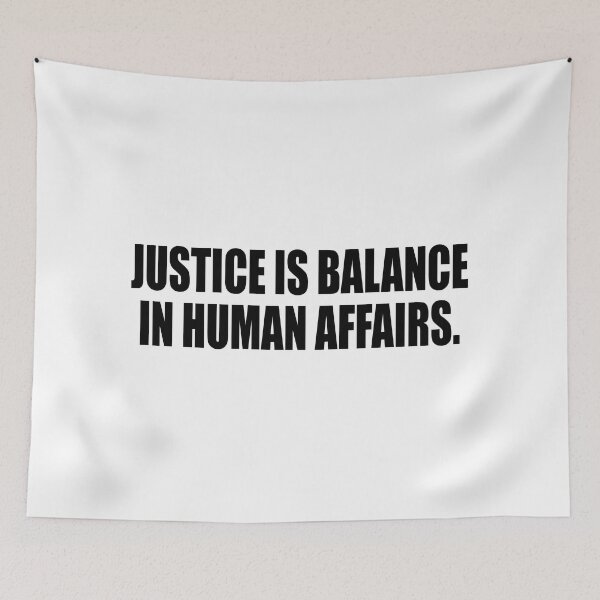 Item preview, Justice is balance in human affairs designed and sold by Colorfulandfun.