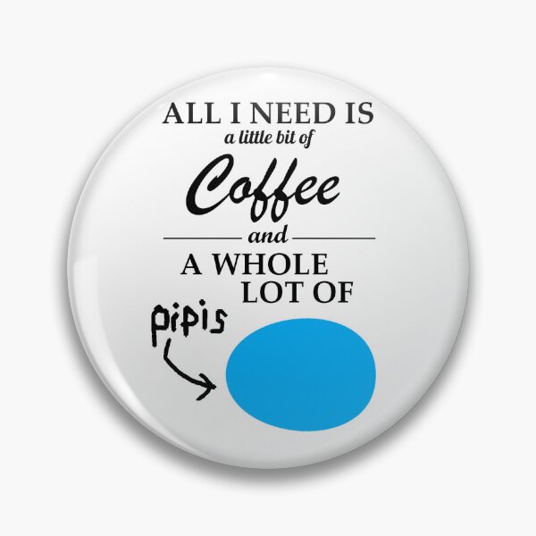 Item preview, All I Need Is Coffee and Pipis - Spamton designed and sold by Anatthema.