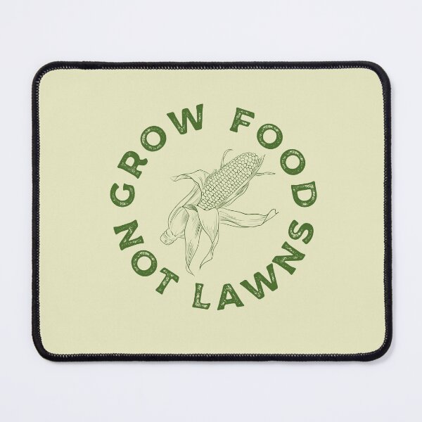 Item preview, Grow Food Not Lawns designed and sold by Growwithme.