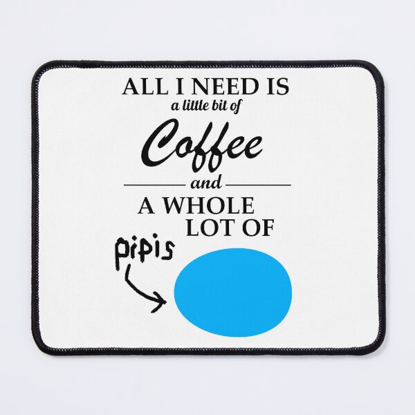 Item preview, All I Need Is Coffee and Pipis - Spamton designed and sold by Anatthema.