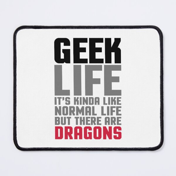 Item preview, Geek Life Funny Quote designed and sold by quarantine81.