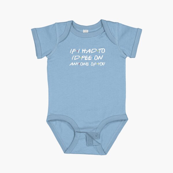 Item preview, If I Had To, I'd Pee On Any One Of You designed and sold by DuxDesigns.