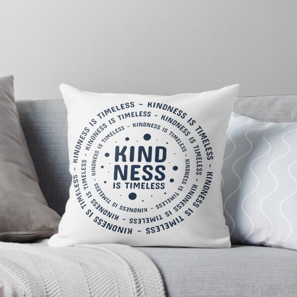 Item preview, Kindness is Timeless,be kind,timeless,be nice,anti bullying,always be kind,be kind anyway,choose kind,choose kindness,contagious,cool tickled pink kindness designed and sold by NAZIMNADIR.