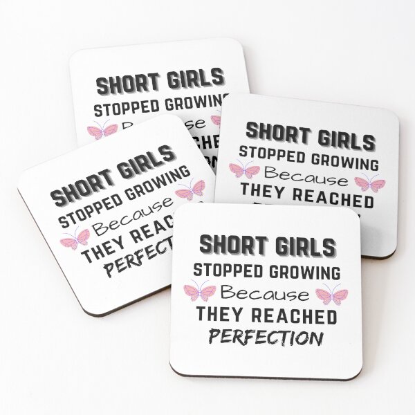 Item preview, Short Girls Stopped Growing Because They Reached Perfection designed and sold by Hab2.