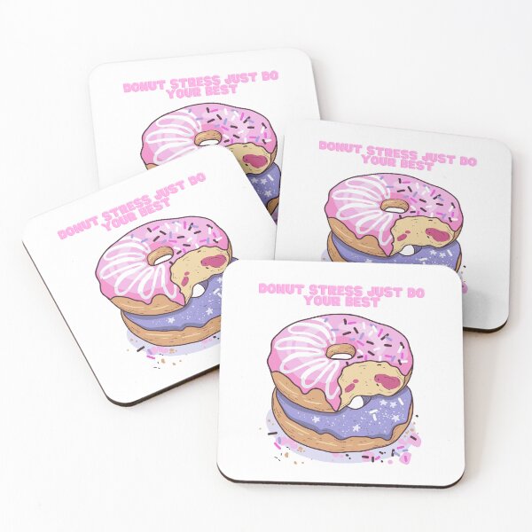 Item preview, Donut Stress Just do your best designed and sold by Marshmello-.