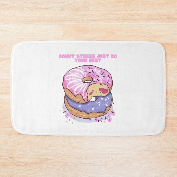 Item preview, Donut Stress Just do your best designed and sold by Marshmello-.