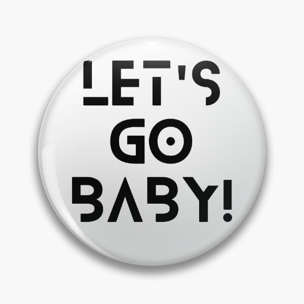 Item preview, Let's Go Baby ! (5) designed and sold by F1TwoTee.
