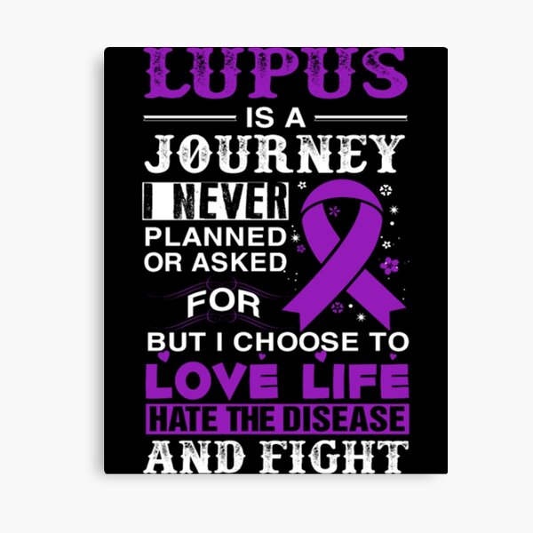 FIGHTING LUPUS DISEASE Canvas Print