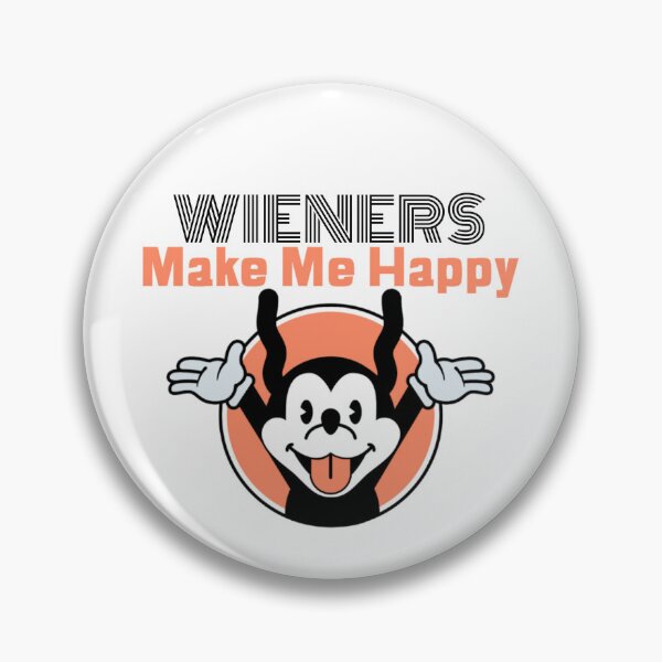 Item preview, Wieners Make Me Happy designed and sold by docishop.