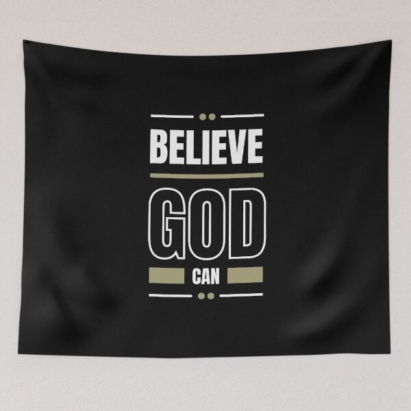 Item preview, BELIEVE GOD CAN designed and sold by Nancyanna.