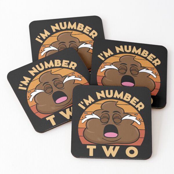 Item preview, I'm Number Two | Funny Poop designed and sold by mattades.