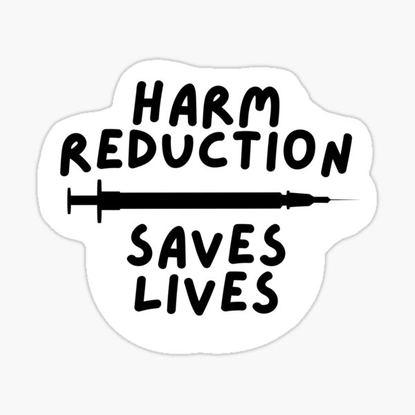 Item preview, Harm Reduction Saves Lives (Black) designed and sold by Absolute-Garlic.