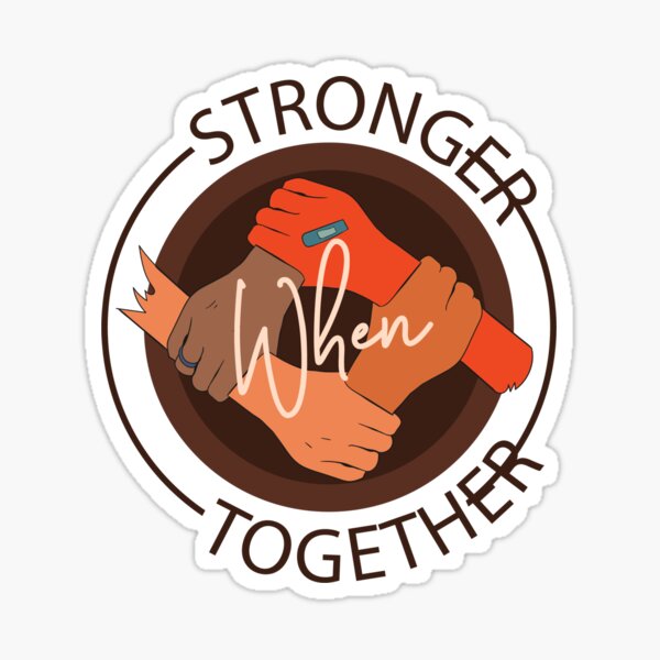Item preview, Stronger When Together designed and sold by IllustrT.
