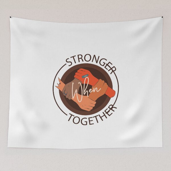 Item preview, Stronger When Together designed and sold by IllustrT.