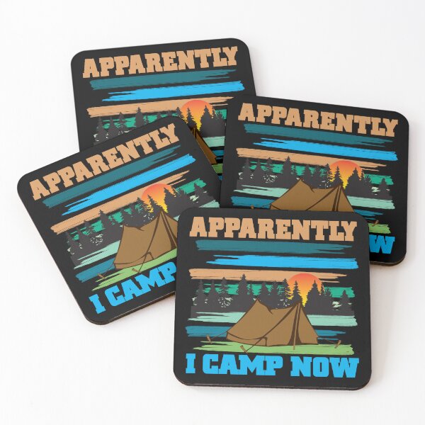 Item preview, Funny Camping, Apparently I Camp Now Outdoor Enthusiast designed and sold by CharJens.
