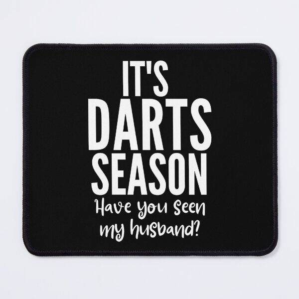 Item preview, It's darts season. Have you seen my husband? designed and sold by TheGreenGoat.