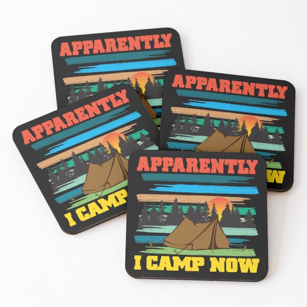 Item preview, Funny Camping, Apparently I Camp Now Outdoor Enthusiast designed and sold by CharJens.