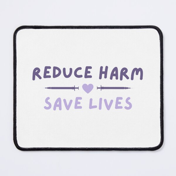 Item preview, Harm Reduction - Reduce Harm Save Lives designed and sold by Absolute-Garlic.