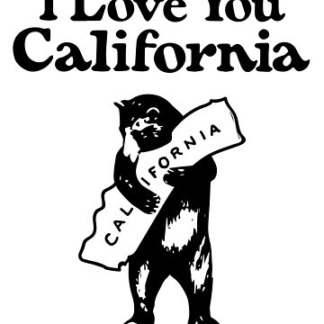 I Love You, California
