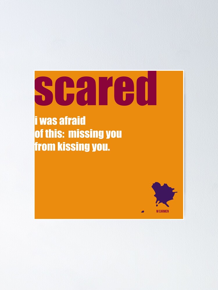 Alternate view of scared Poster