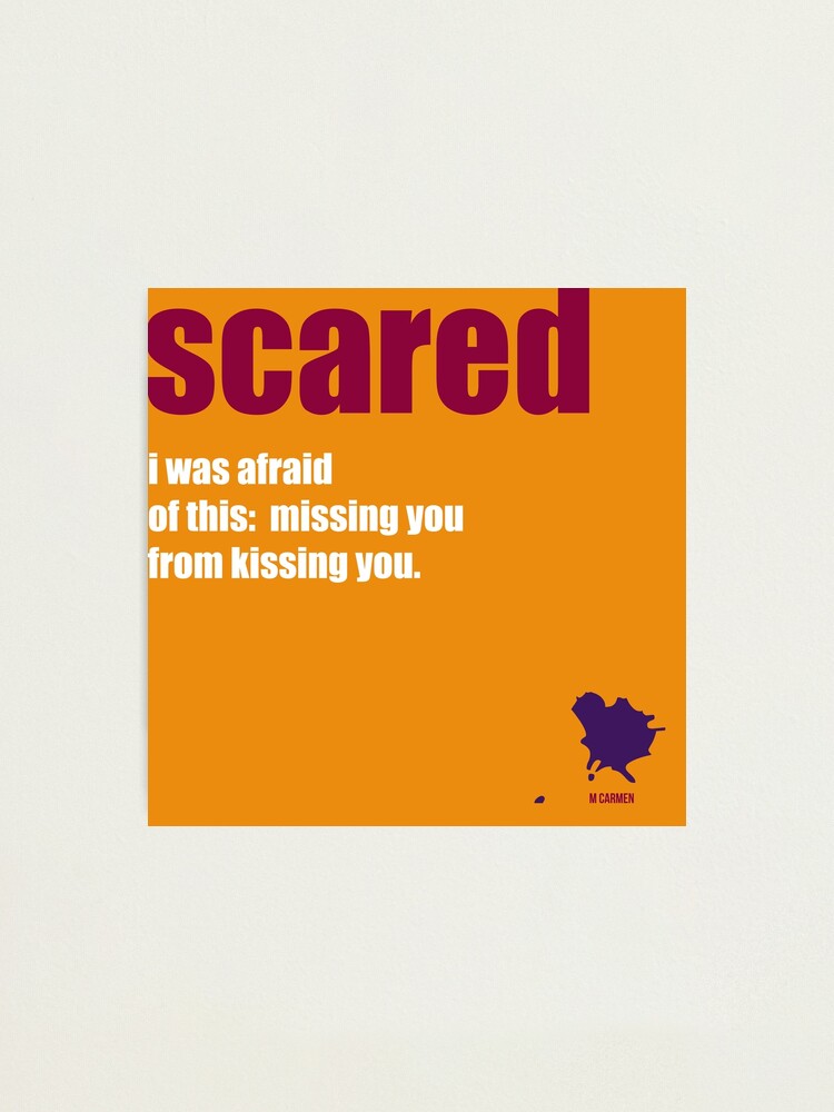 Alternate view of scared Photographic Print