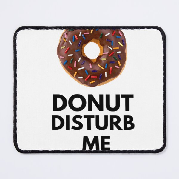 Item preview, DONUT disturb me designed and sold by CrisTEE.