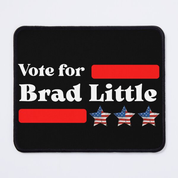 Item preview, Vote For Brad Little designed and sold by Sonatablue.