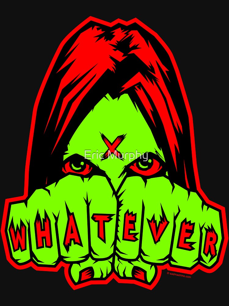 whatever by sadmachine