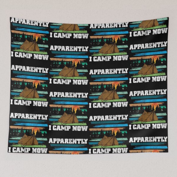 Item preview, Funny Vintage Camping, Apparently I Camp Now Outdoor Enthusiast designed and sold by CharJens.