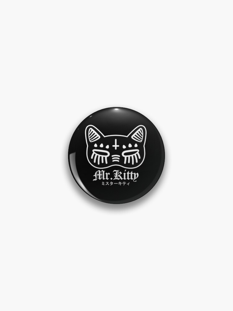 Mr.Kitty - After Dark Pin for Sale by Caos .